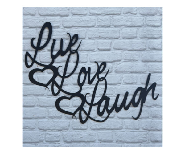 Live Love Laugh Plaque